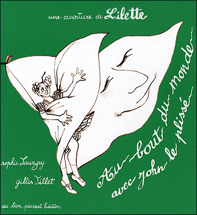 Une aventure de Lilette au bout du monde avec John le Plisse