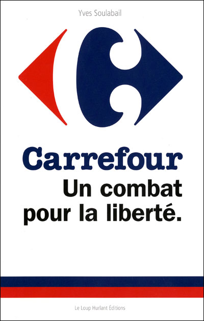 Carrefour : un combat pour la liberté