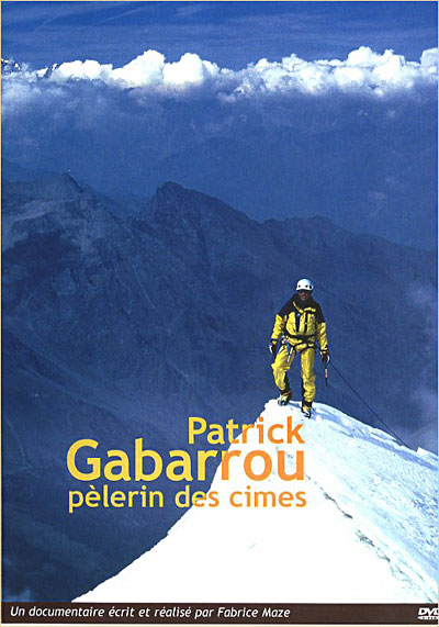 Patrick Gabarrou - Pélerin Des Cimes