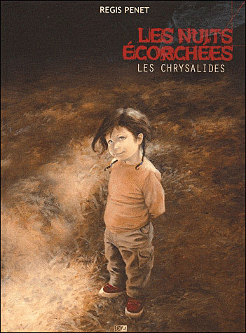 Les nuits écorchées - tome 3 Les Chrysalides