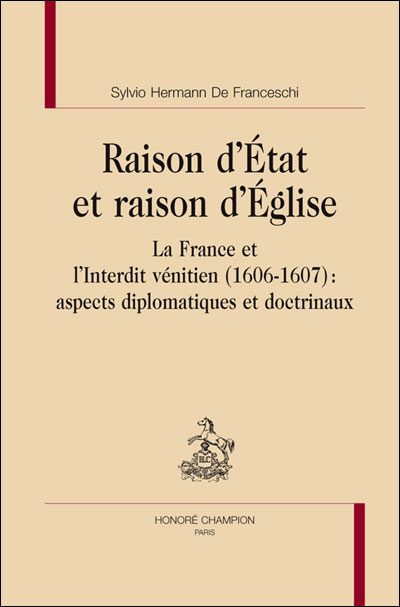 Raison d'Etat et raison d'Eglise