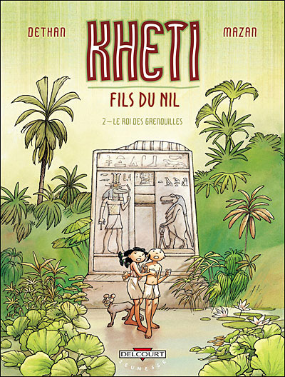 Kheiti fils du Nil T02 Le roi des grenouilles