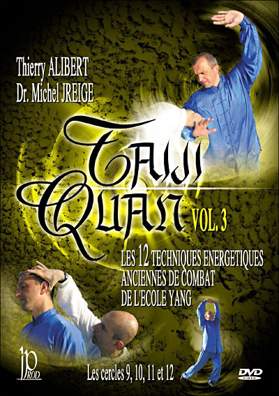 Taiji-Quan - Ecole Yang - 12 Cercles - Volume 3