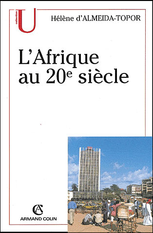 L'Afrique du 20e siècle à nos jours
