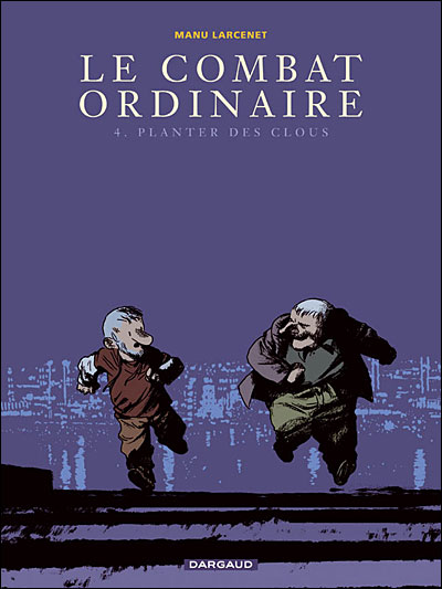 Combat ordinaire (Le) - Planter des clous