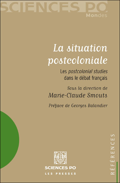 La Situation postcoloniale - Les postcolonial studies dans l