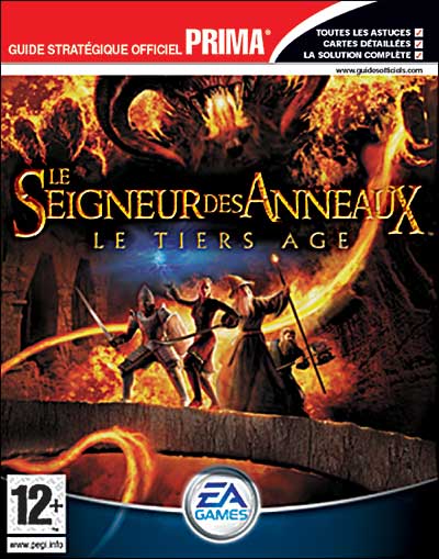 Guide Stratégique - Le Seigneur des Anneaux - Le Tiers Age pour PlayStation 2, Xbox, GameCube