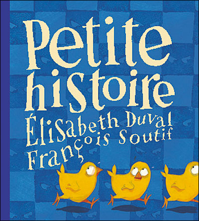 Petite histoire