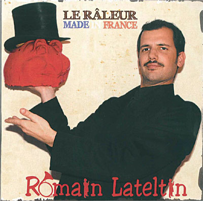 Râleur made in France