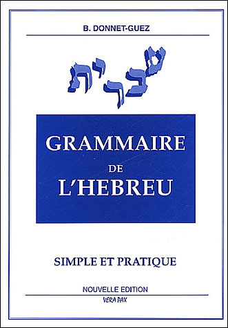 Grammaire de l'Hébreu simple et pratique