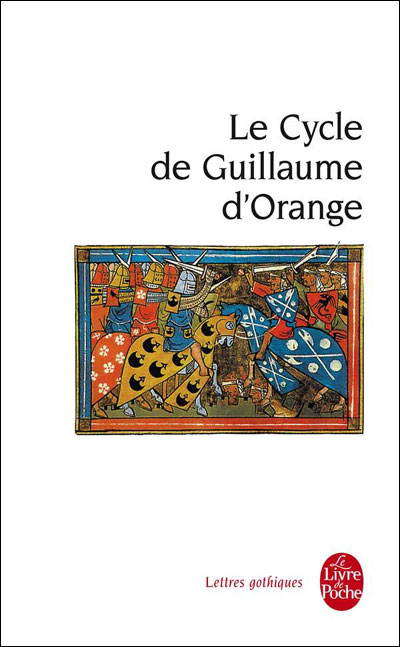 Le cycle de guillaume d'orange