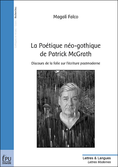La poétique néo-gothique de Patrick Mc Grath