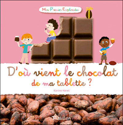 D'où vient le chocolat de ma tablette ?