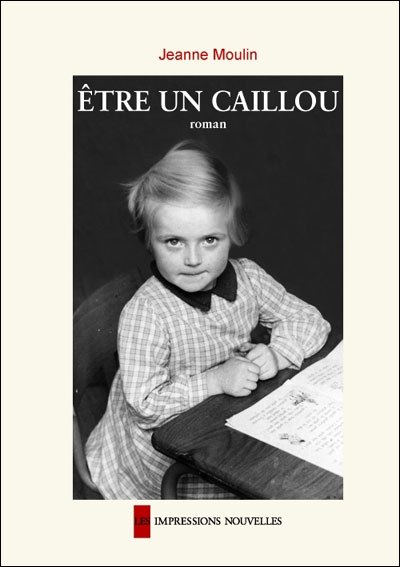 Etre un caillou