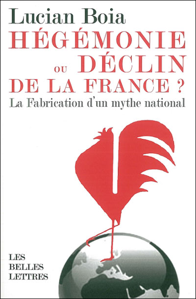 Hégémonie ou déclin de la France ?