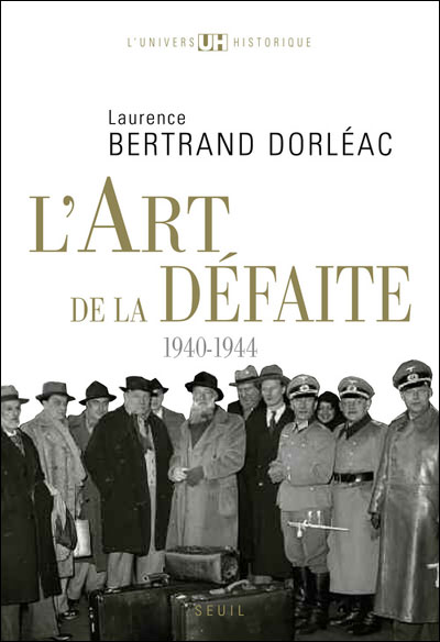 L'art de la défaite : 1940-1944