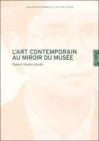 L' Art Contemporain au Miroir du Musee