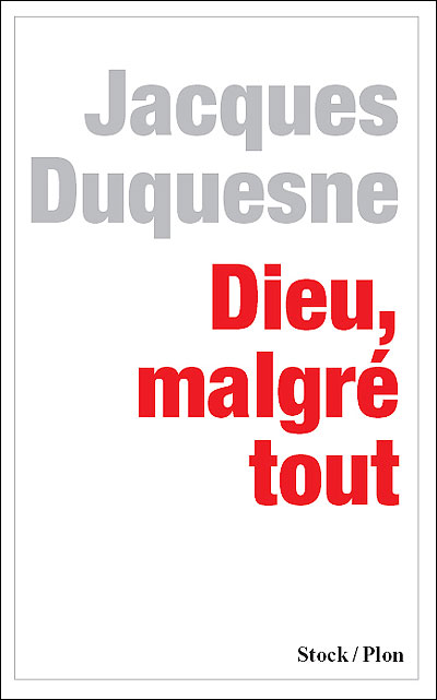 Dieu, malgré tout