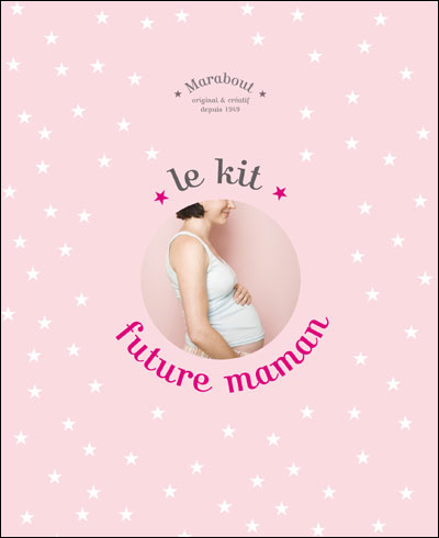 Le kit future maman - broché - Collectif - Achat Livre