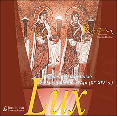 Lux - Messe de Sainte Lucie