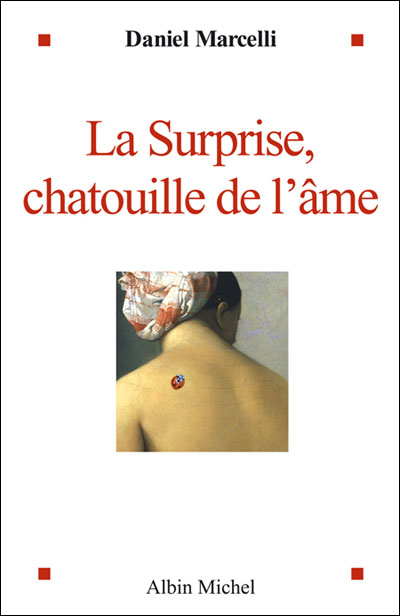 La surprise, chatouille de l'âme