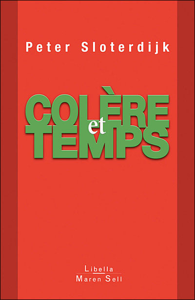La colère et le temps