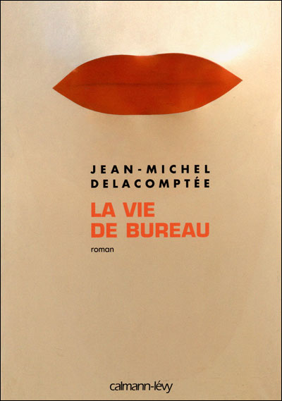 La vie de bureau