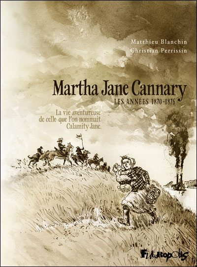 La vie aventureuse de celle que l'on appelait Calamity Jane