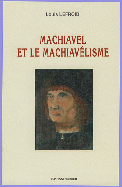 Machiavel et le machiavélisme