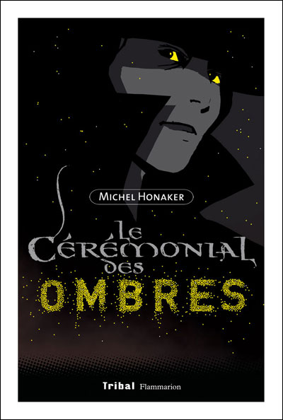 Le cérémonial des ombres