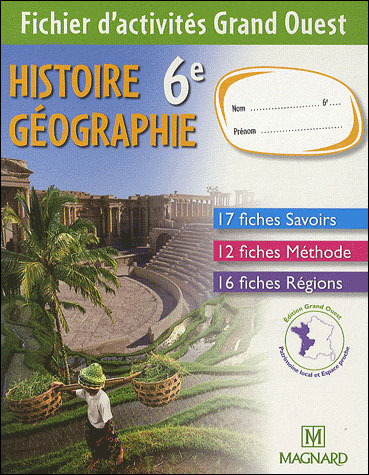 Histoire Géographie 6e cachier 3 Grand ouest