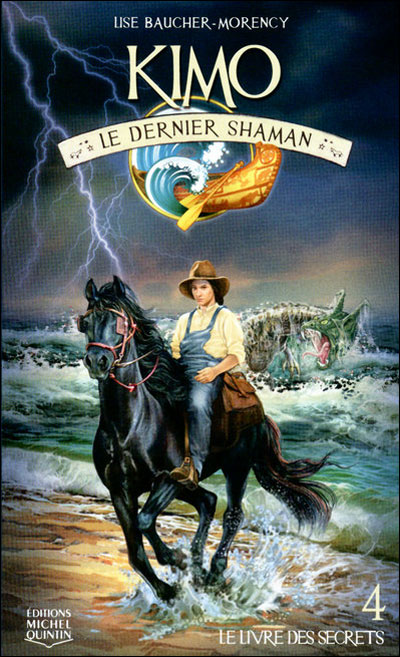 Kimo le dernier shaman - tome 4 Le livre des secrets