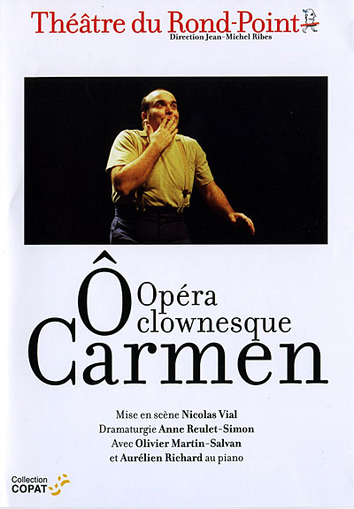 Ô Carmen - Opéra clownesque