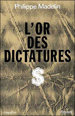 Or des dictatures