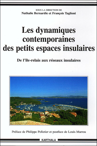 Les dynamiques contemporaines des petits espaces insulaires