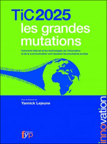 TIC 2025 : les grandes mutations