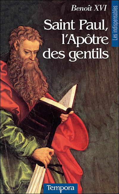 Saint Paul : l'apôtre des Gentils
