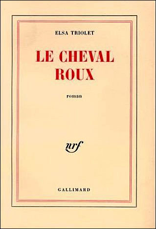 Le Cheval roux ou les Intentions humaines