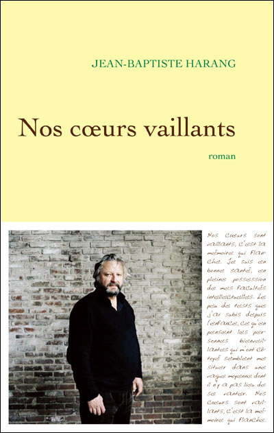 Nos coeurs vaillants - Jean-Baptiste Harang - broché