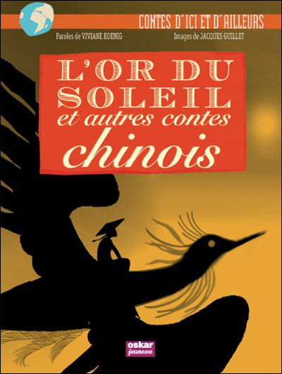 L'or du soleil et autres contes chinois