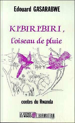 Kibiribiri l'oiseau de pluie