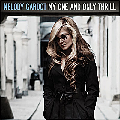 My one and only thrill - GARDOT - MELODY - | Fnac