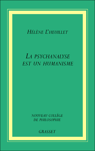 La psychanalyse est un humanisme