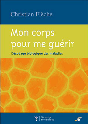 Mon corps pour me guérir