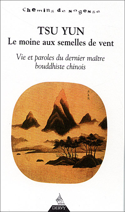 Tsun Yun, le moine aux semelles de vent