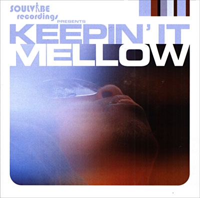 Keepin' It Mellow