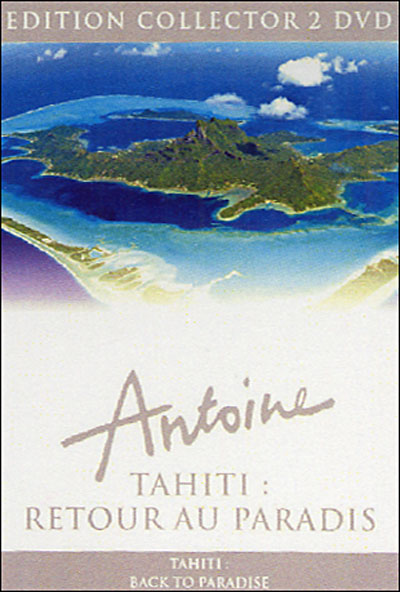 Tahiti : retour au paradis - Edition Collector