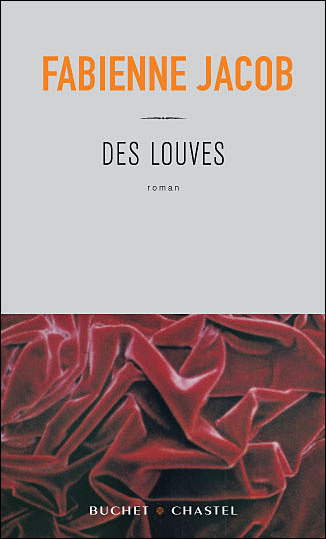 Des louves - Fabienne Jacob - broché