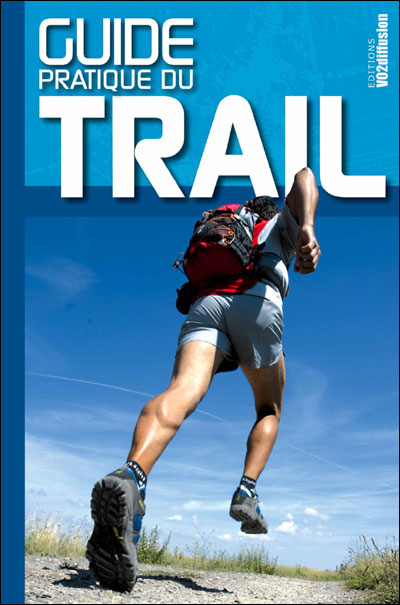 Guide Pratique Du Trail - Broché - Gilles Bertrand - Achat Livre | Fnac