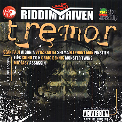 Riddim driven tremor